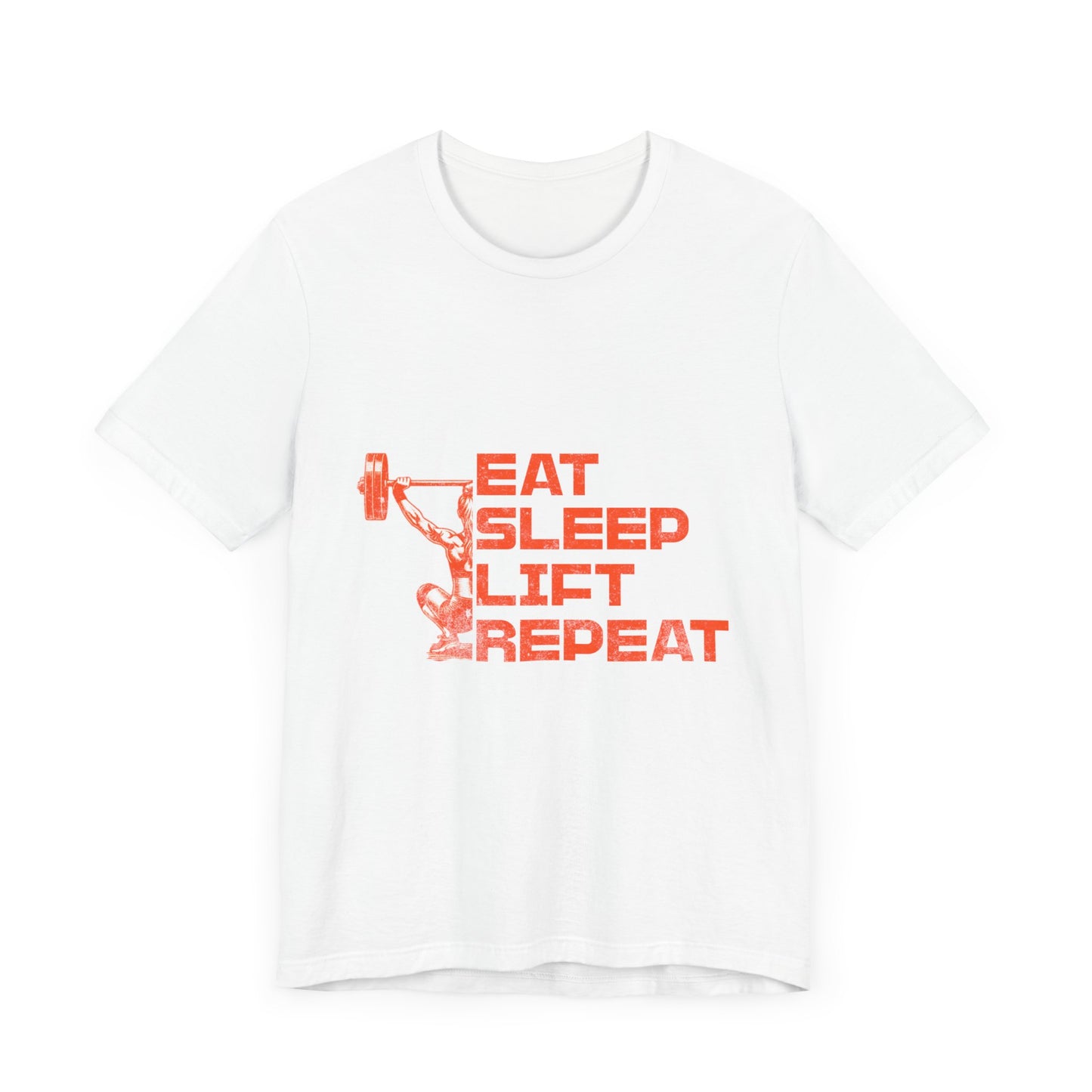 Workout Motivation T-Shirt - Eat, Sleep, Lift, Repeat