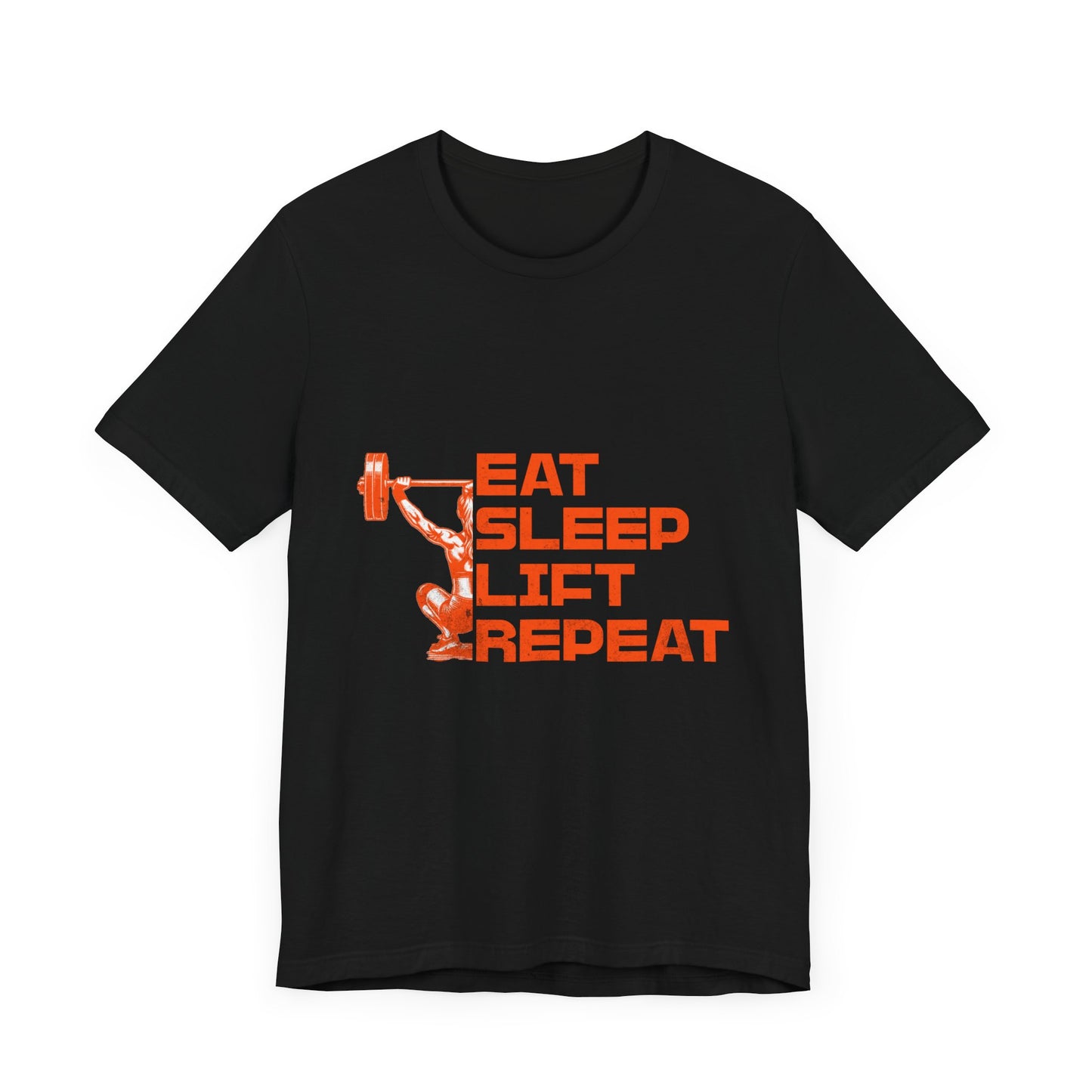 Workout Motivation T-Shirt - Eat, Sleep, Lift, Repeat