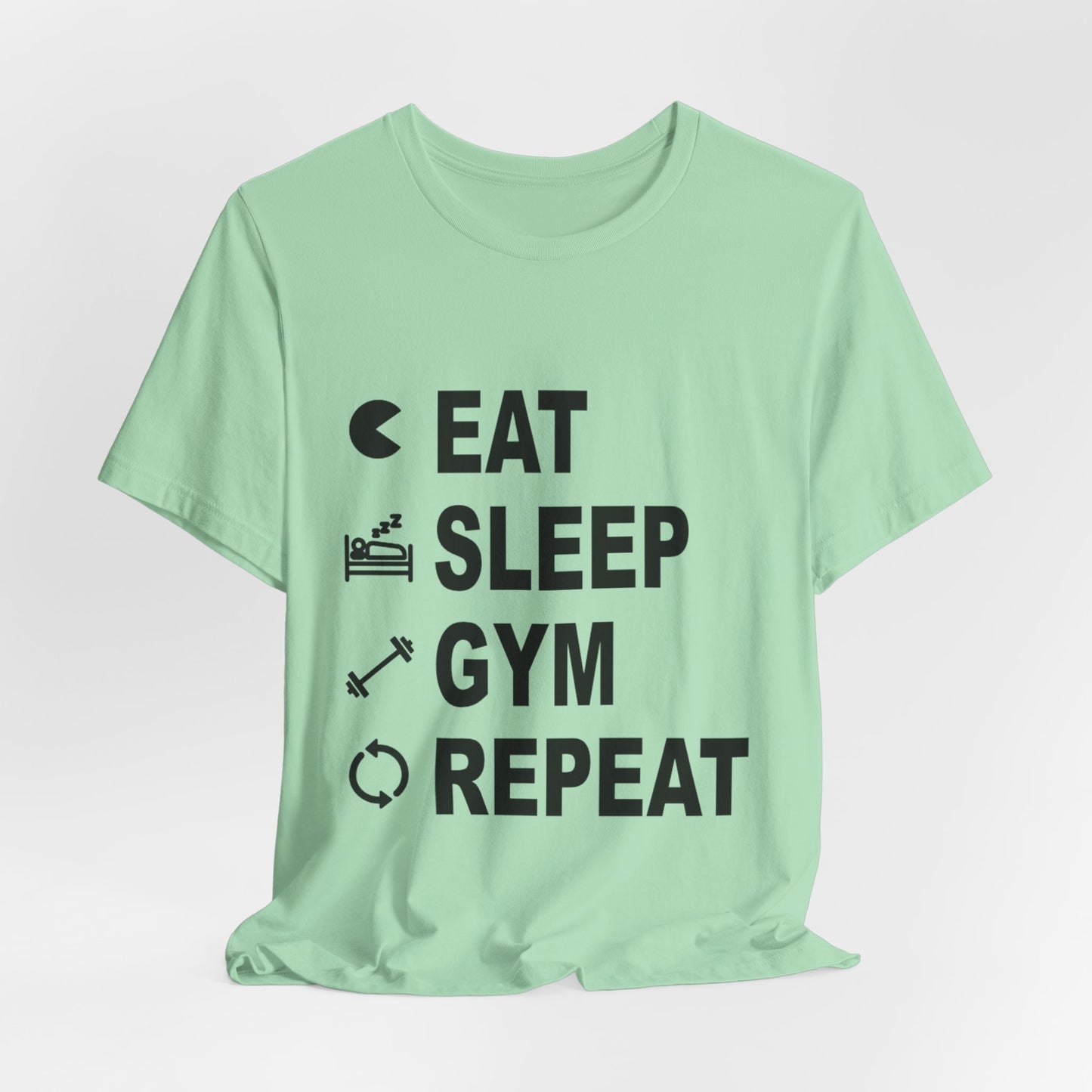 Eat Sleep Gym Repeat Unisex Tee