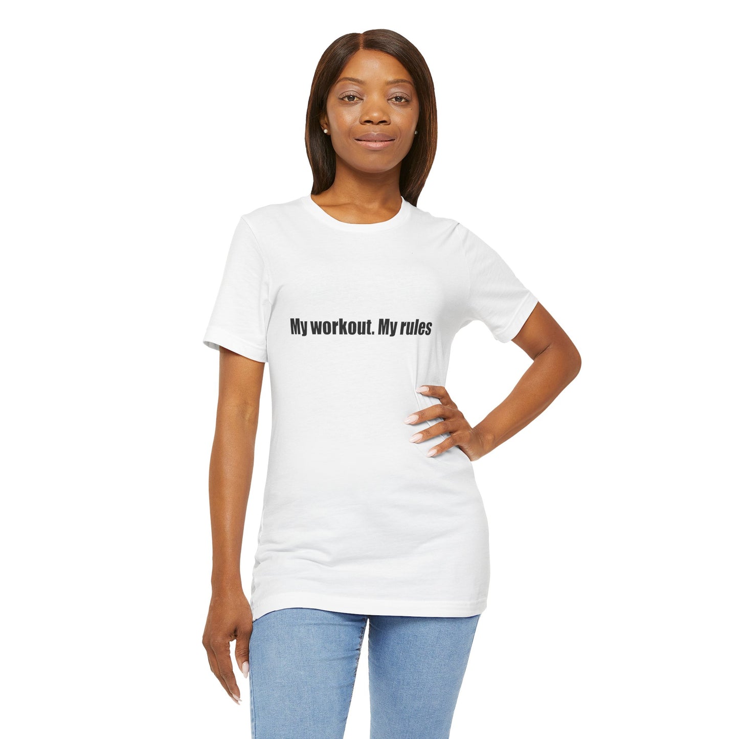 Motivational Workout Tee - My Workout. My Rules
