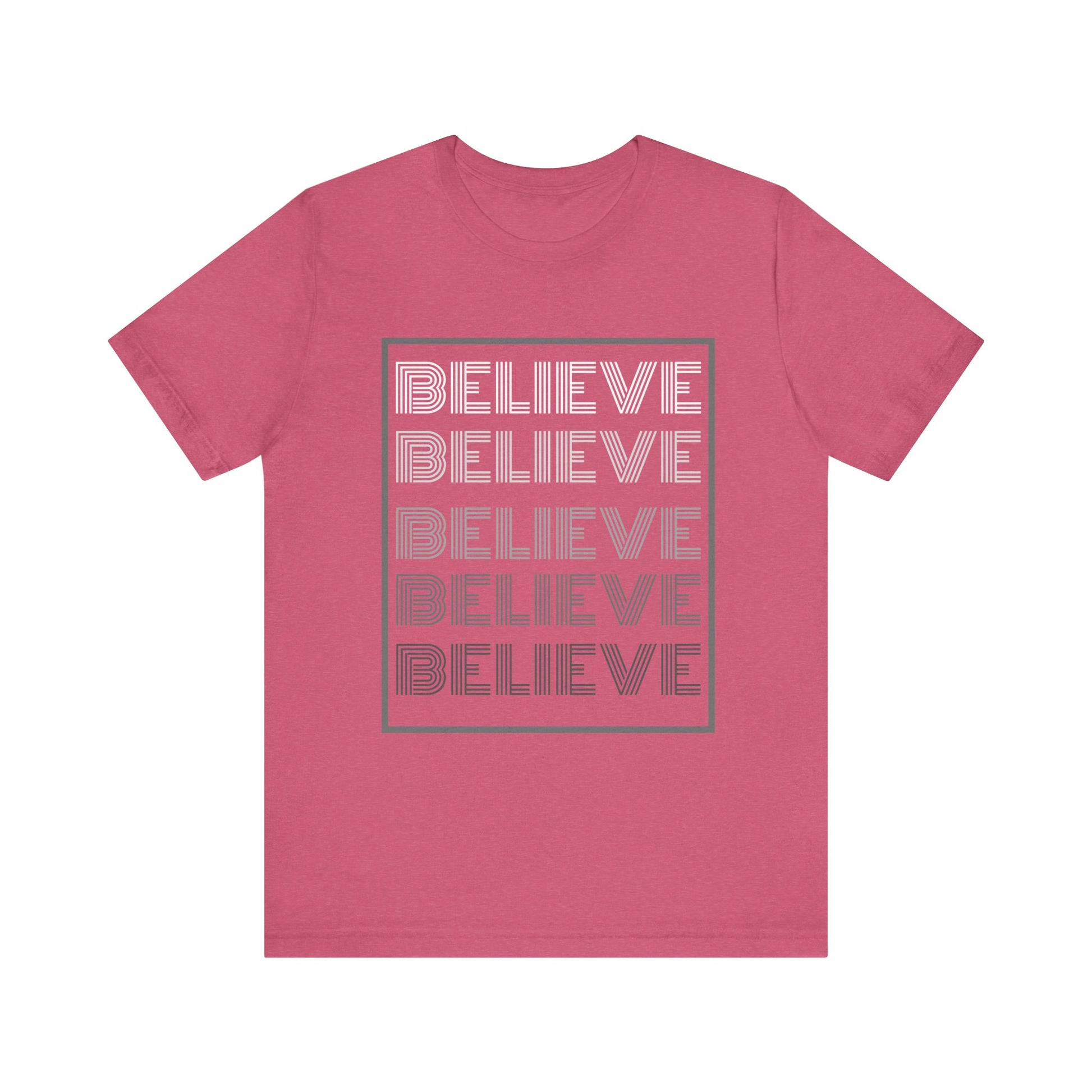 Inspirational Short Sleeve Tee, Believe!