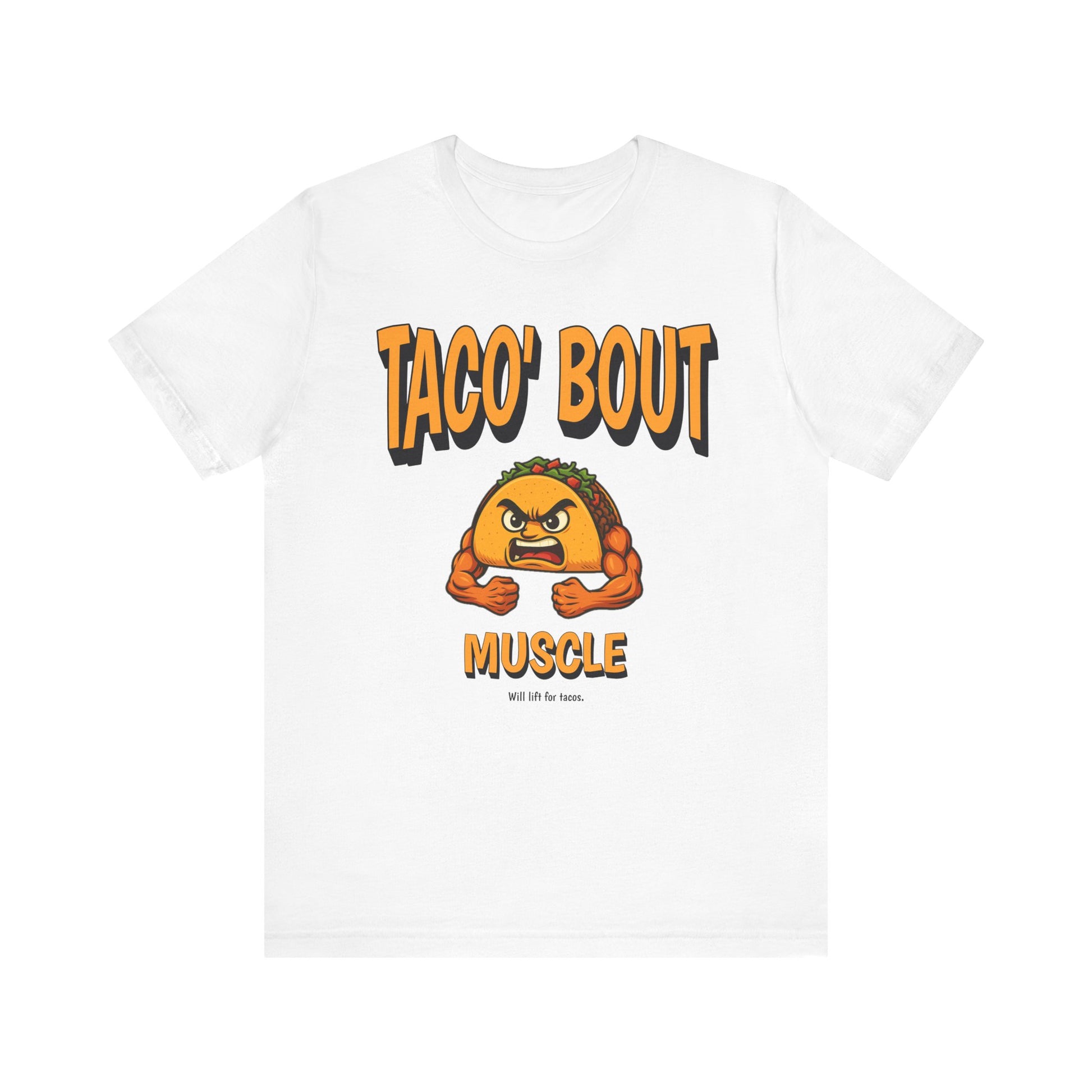 Taco Muscles