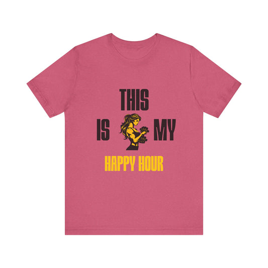 Happy Hour Tee - This is My Happy Hour Shirt